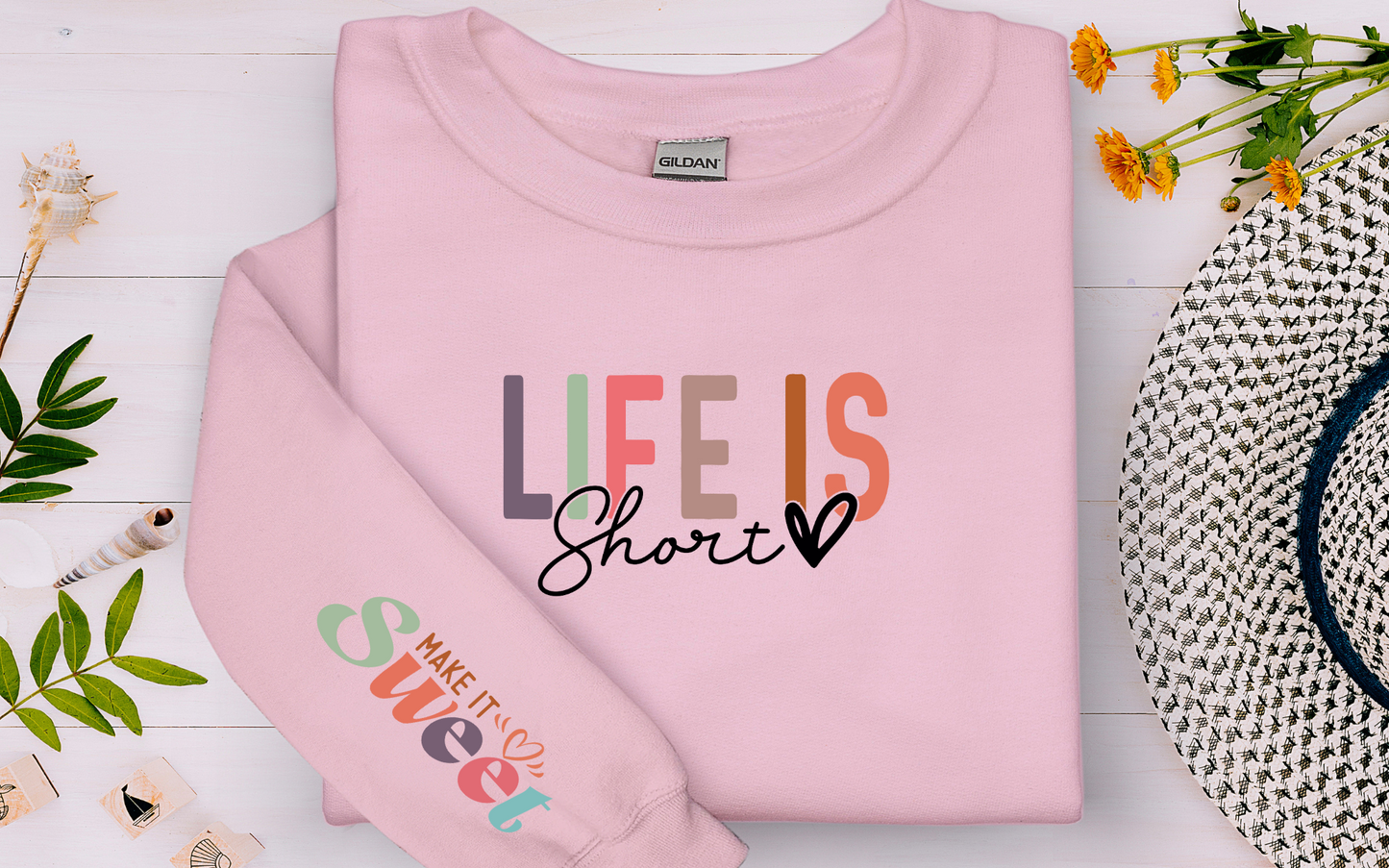 Life Is Short Crew Sweat Shirt