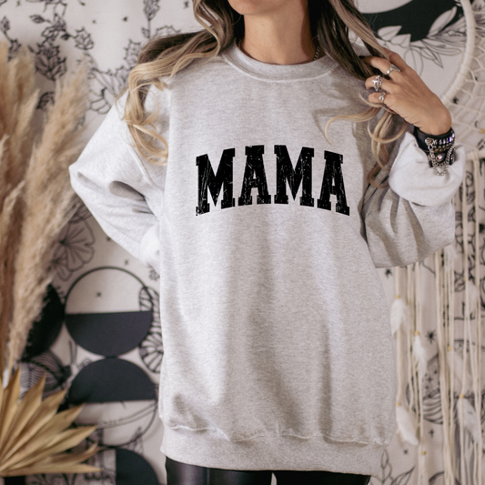 MAMA Crew Sweat Shirt